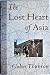 The Lost Heart of Asia