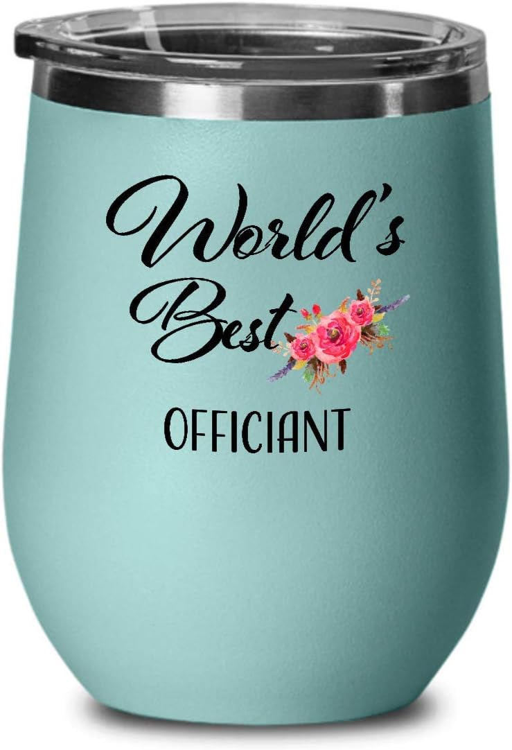 Best Officiant Wine Tumbler - Thank You Retirement Birthday Christmas Farewell Appreciation Graduation - Gift for Men Women Coworker Friend - Wine Glass with Lid - Teal