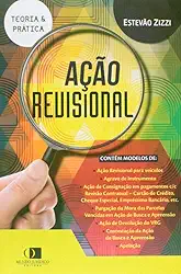 Ação Revisional. Teoria e Prática