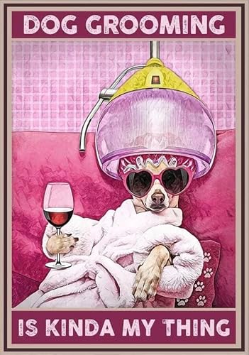 Kueprae A522 Dog Grooming Is Kinda My Thing Sign Metal Tin Signs, Vintage Dog Art Poster Plaque Home Bar Wall Decor Bedroom Farmhouse Decoration 8X12 Inch