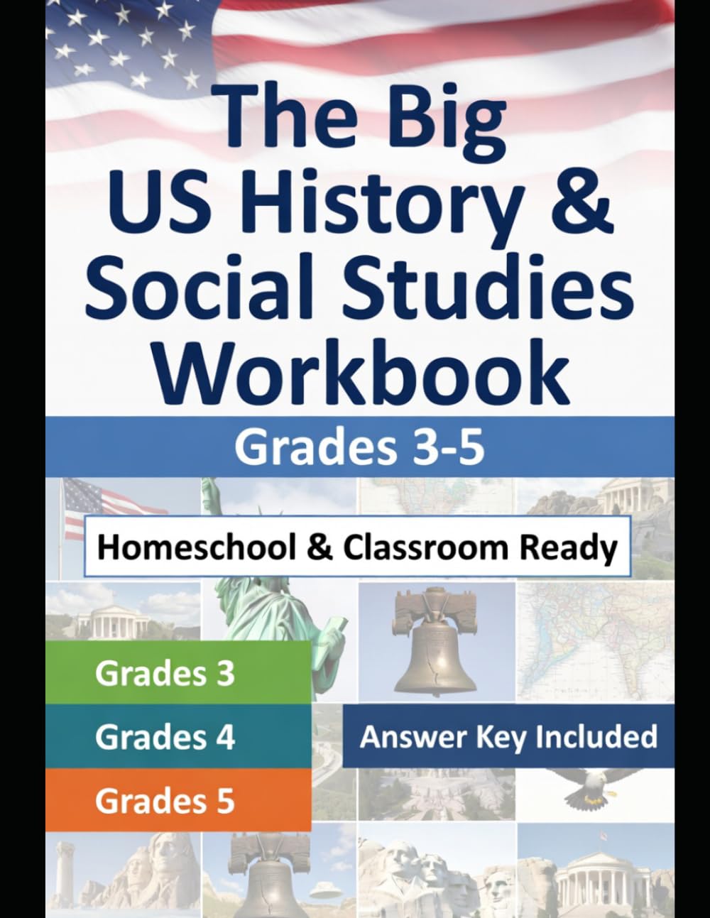 The Big US History & Social Studies Workbook: Grades 3–5