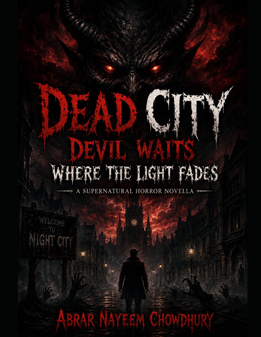 Dead City: Devil Waits Where The Light Fades: A Supernatural Horror Novella