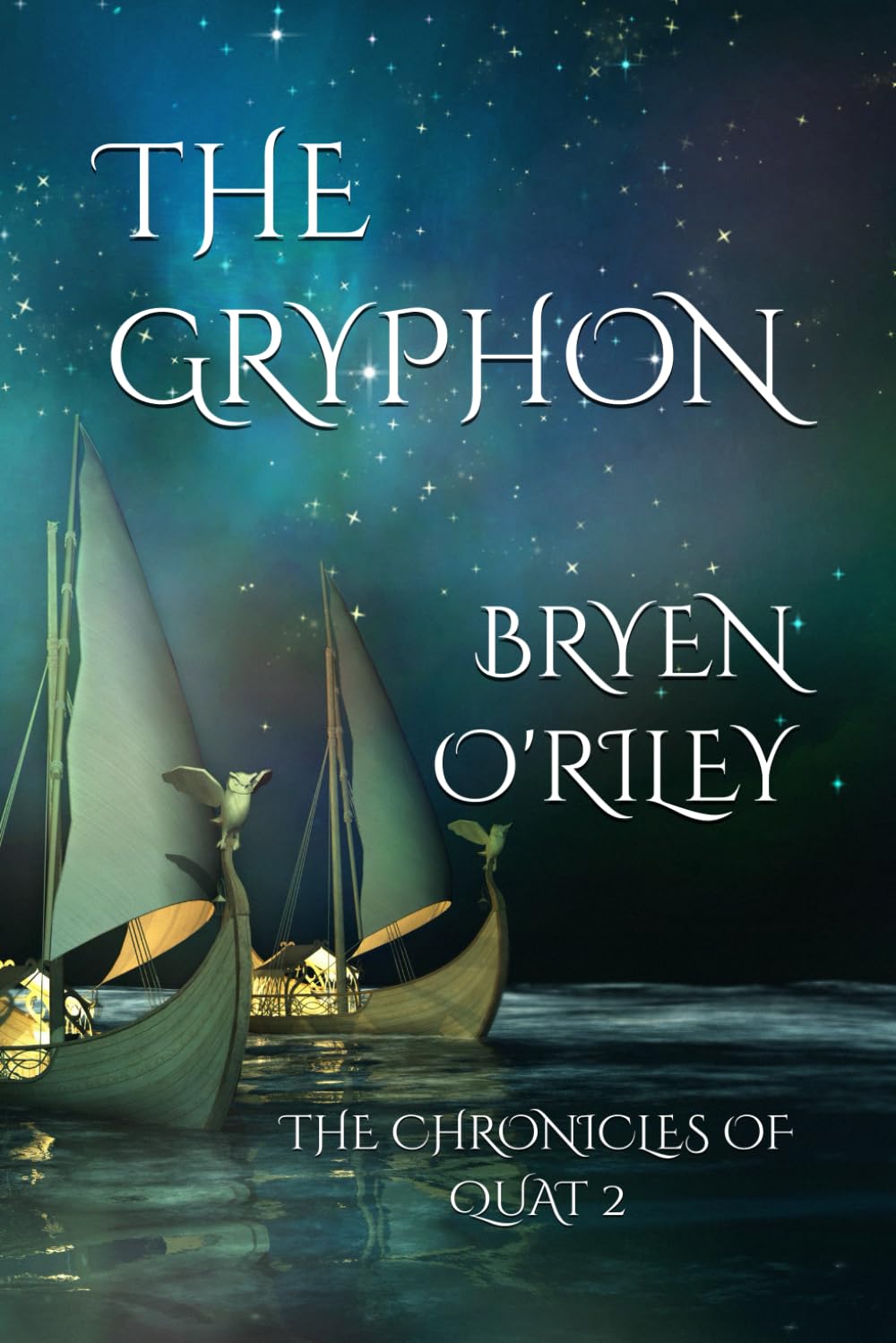 The Gryphon: 2 (The Chronicles of Quat)