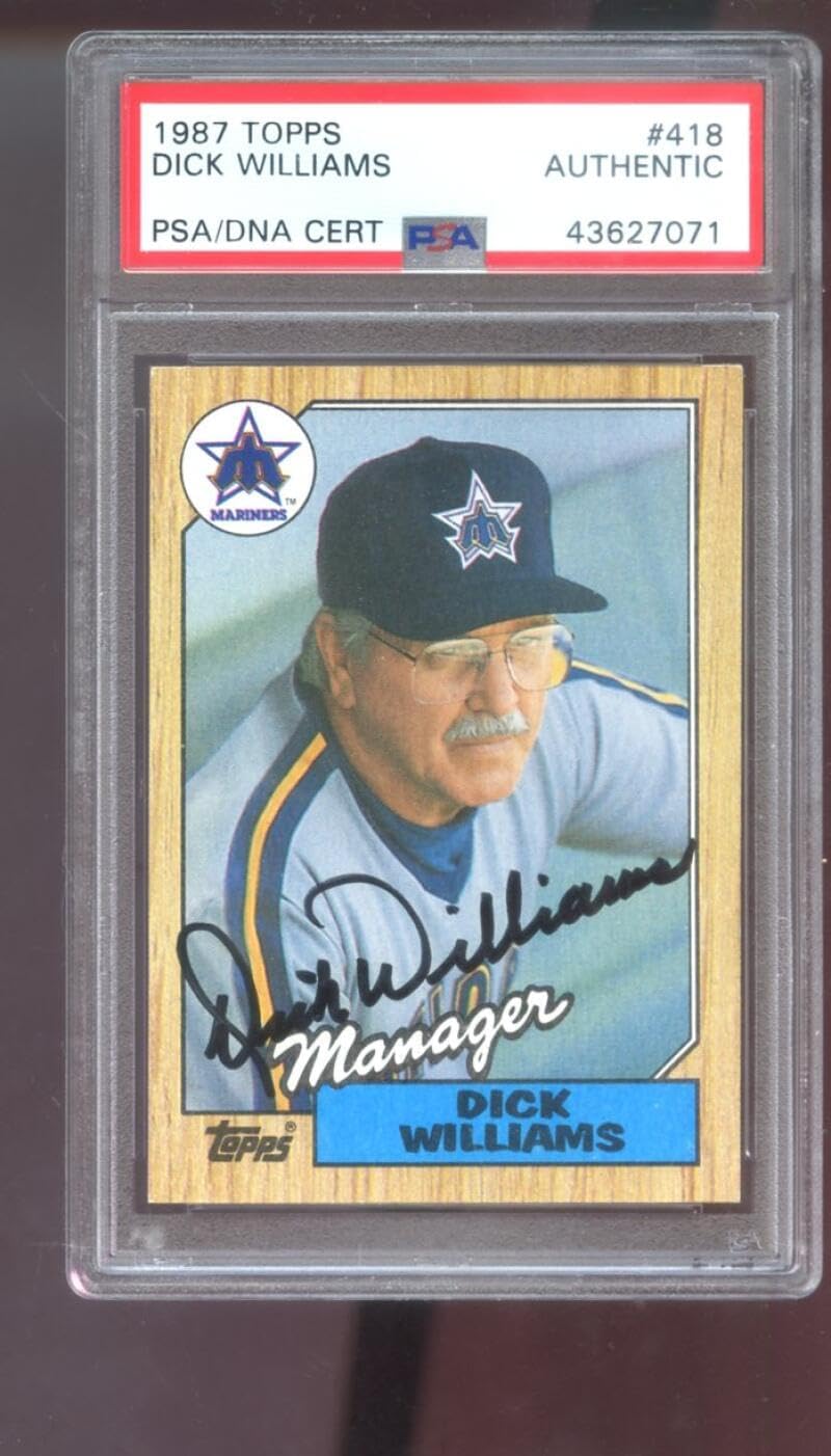 1987 Topps #418 Dick Williams AUTO SIGNED Autograph Autographed Card PSA PSA/DNA Baseball MLB COA Seattle Mariners