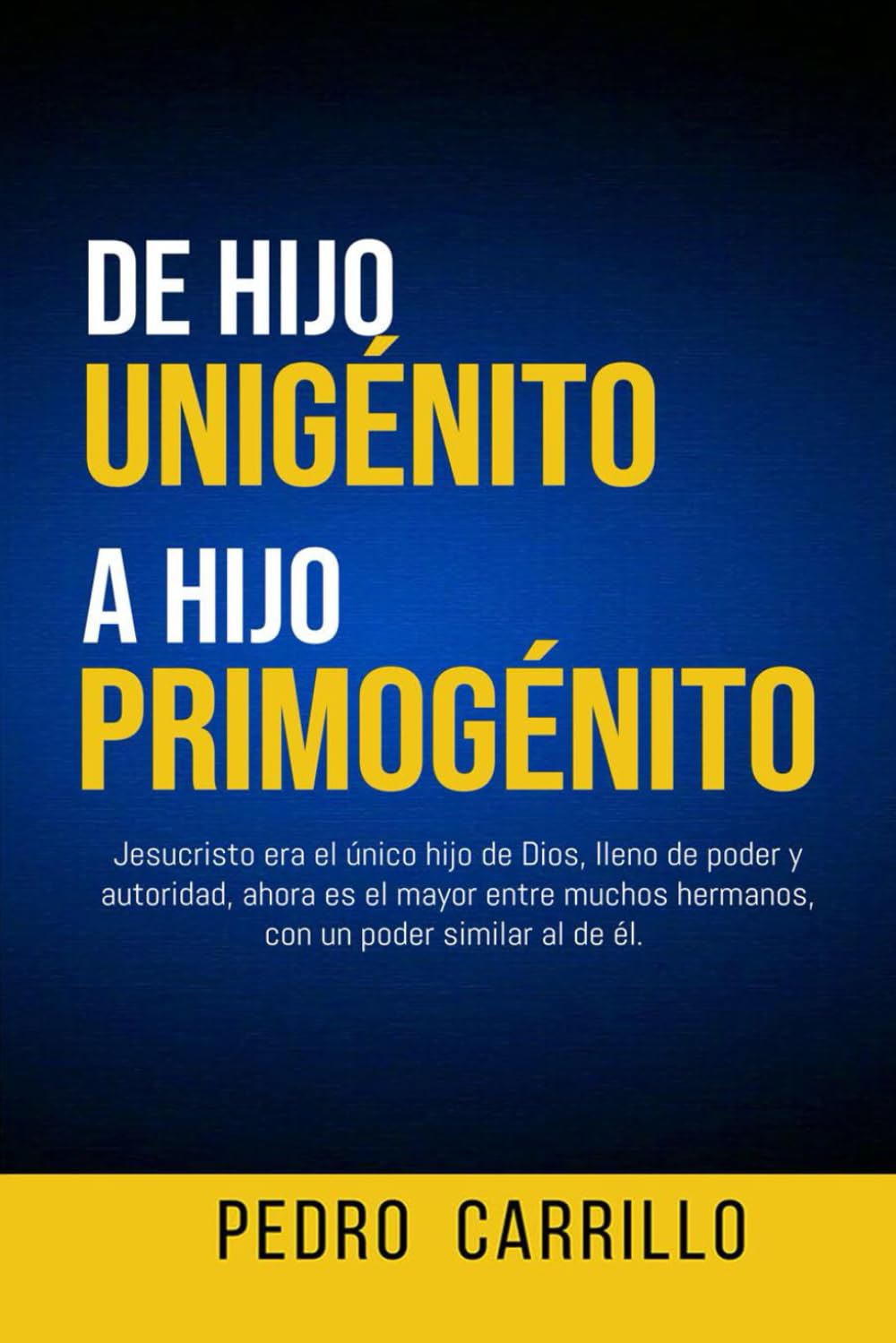 DE HIJO UNIGÉNITO A HIJO PRIMOGÉNITO: Jesucristo era el único hijo de Dios, ahora es el primogénito entre muchos hermanos.