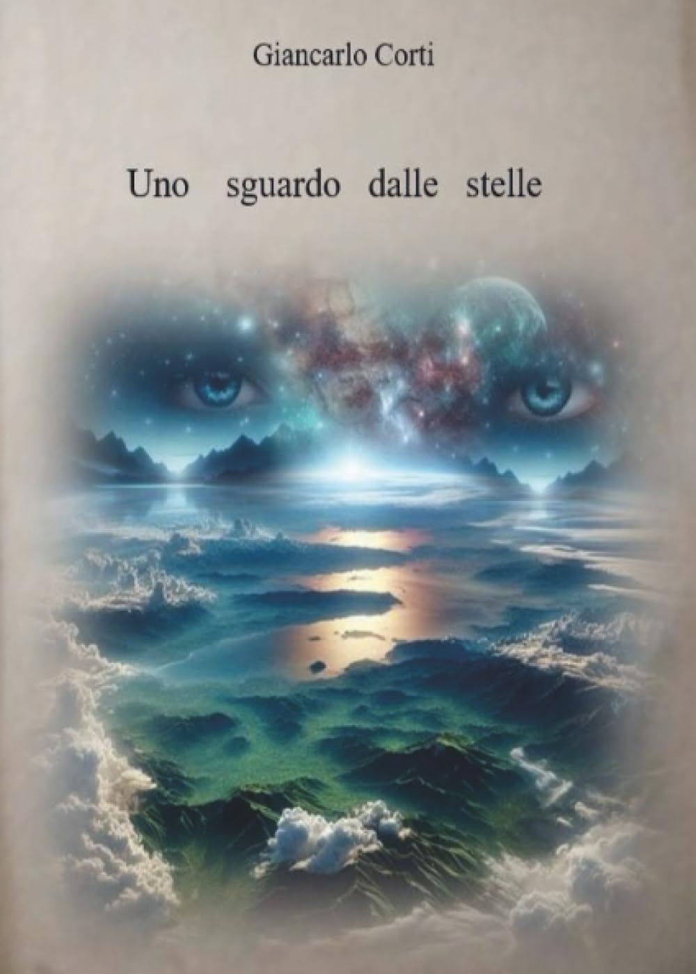 Uno sguardo dalle stelle