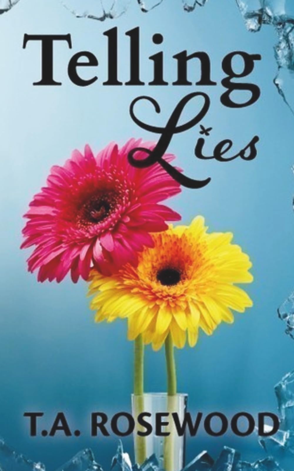 Telling Lies: A psychological thriller women's fiction novel from the Rosewood Lies Series.: 3