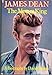 James Dean, The Mutant King : A Biography