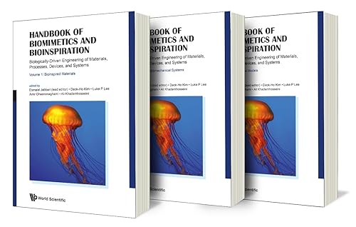 Handbook Of Biomimetics And Bioinspiration: Biologically-driven Engineering Of Materials, Processes, Devices, And Systems (In 3 Volumes): 9 (World Scientific Series in Nanoscience and Nanotechnology)