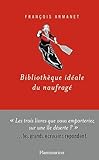  Bibliothèque idéale du naufragé