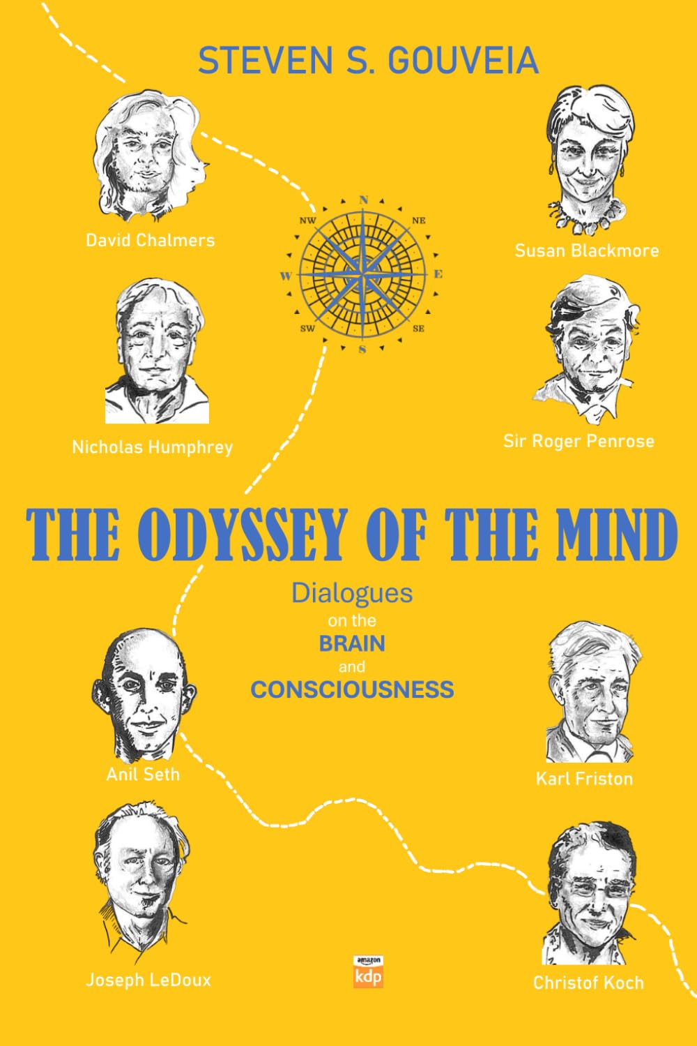 THE ODYSSEY OF THE MIND: Dialogues on BRAIN and CONSCIOUSNESS