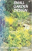 Small garden design; B000Y07WLG Book Cover