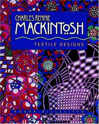 Charles Rennie Mackintosh: Textile Designs