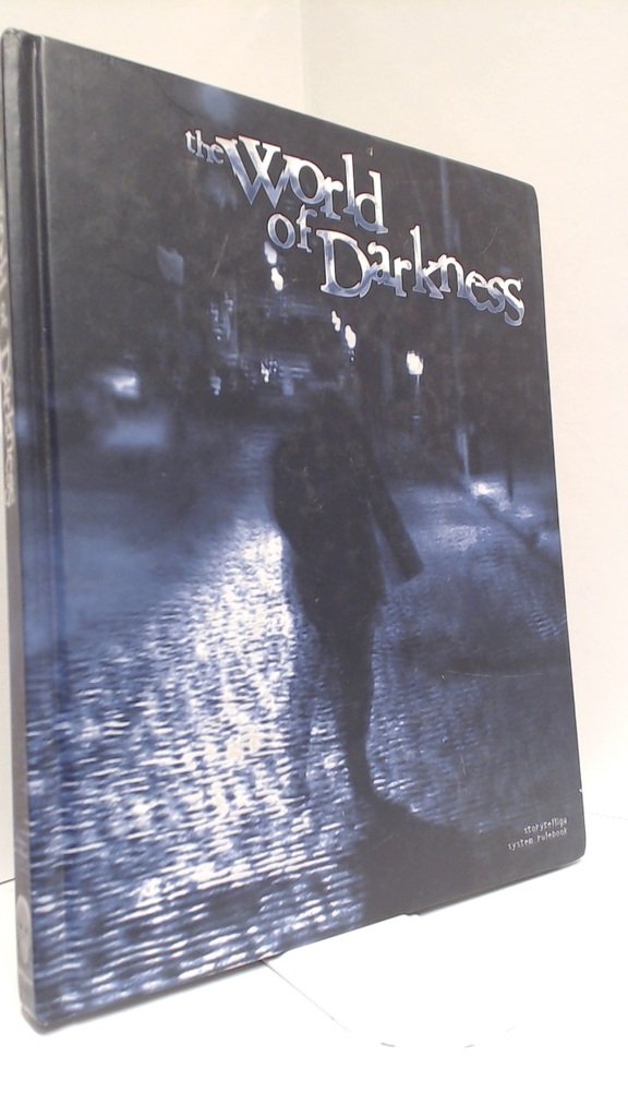The World of Darkness: Storytelling System Rulebook      Hardcover – January 1, 2004
