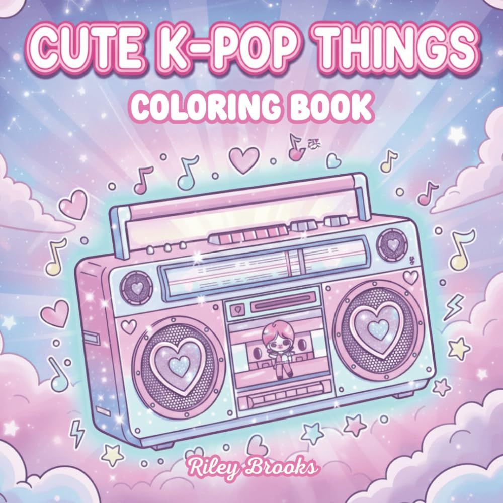 K-POP Things & Props Coloring Book for Girls, Teens, Women & All Kpop Fans: Cute Lightsticks, Microphones, Merch Items & Aesthetic Kpop Stuff | ...