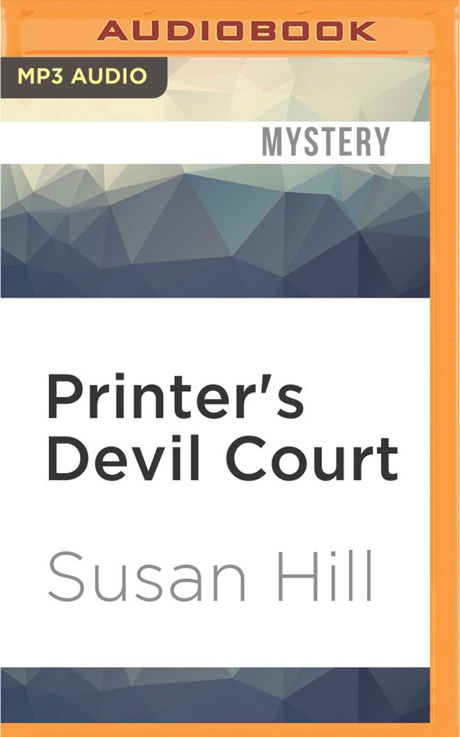 Printer's Devil Court Susan Hill, Steven Pacey 9781536642926 Amazon