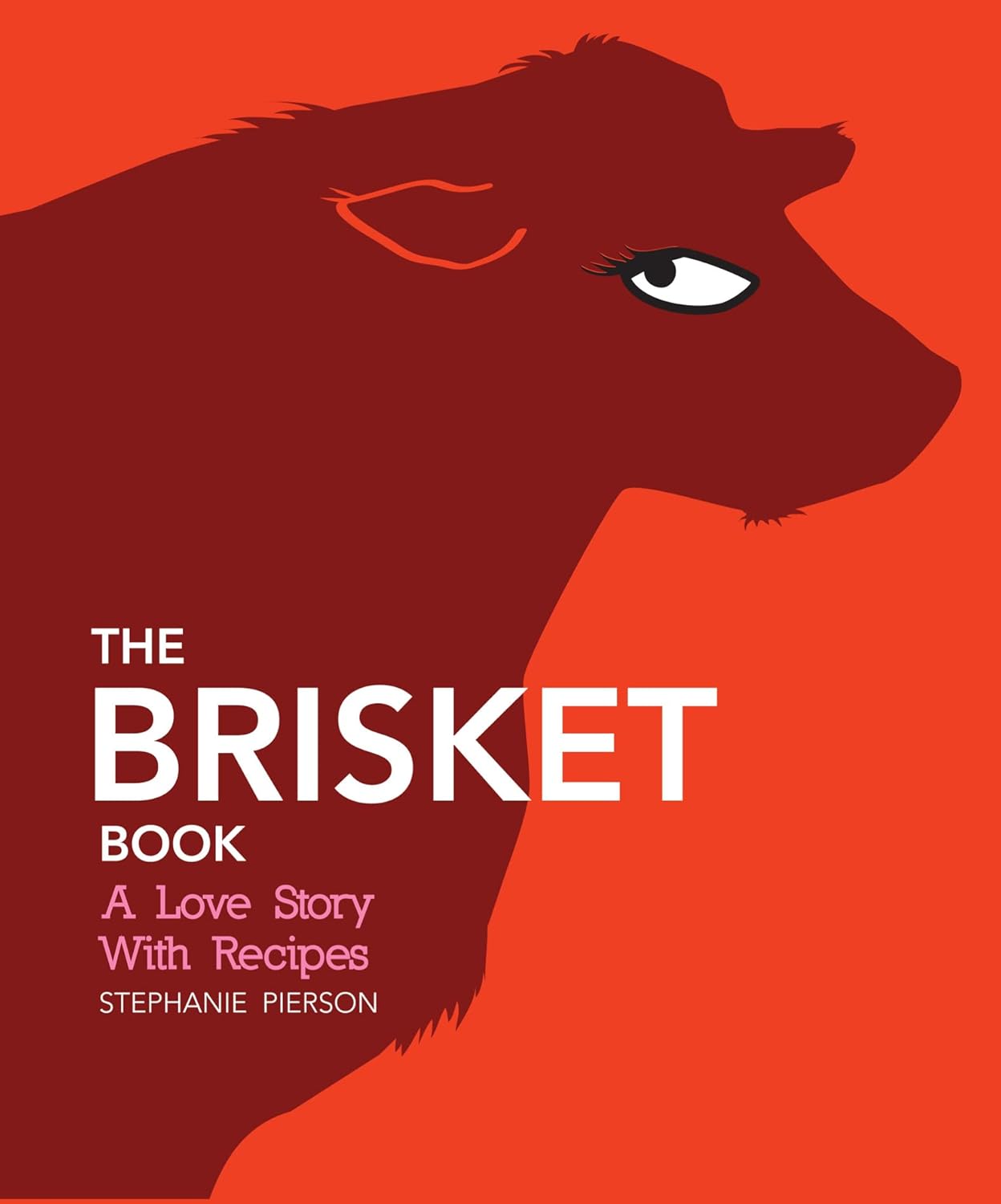 The Brisket Book: A Love Story with Recipes      Kindle Edition