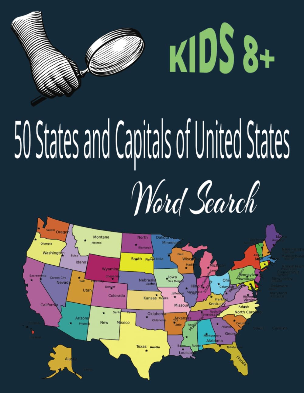50 States and Capitals of the United States Word Search: Fun, educational, and engaging version tailored to discover America for age 8+—One Puzzle at