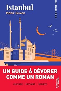 Istanbul - Un guide à dévorer comme un roman