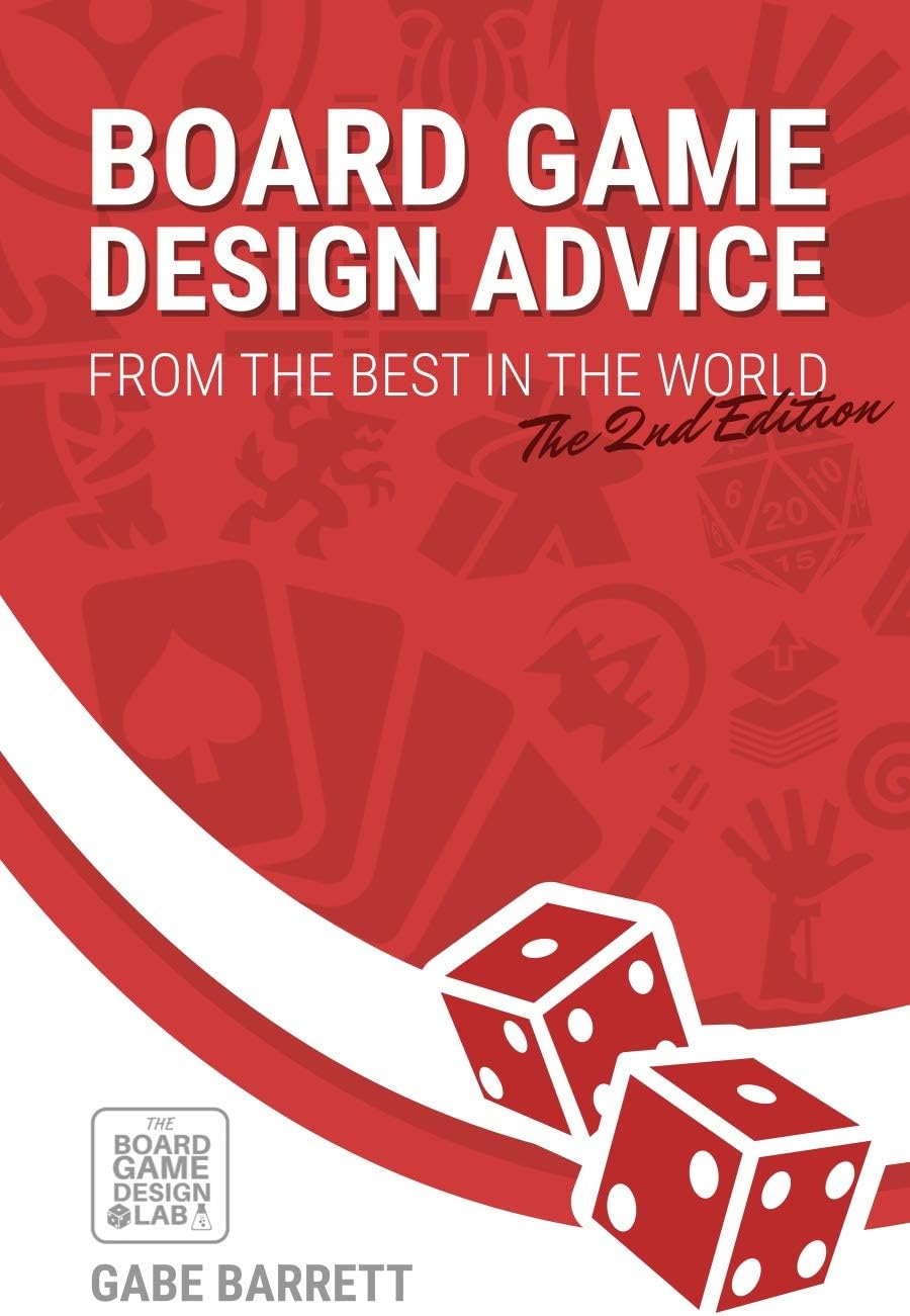 Board Game Design Advice: From the Best in the World: 1 (Board Game Creation Advice)