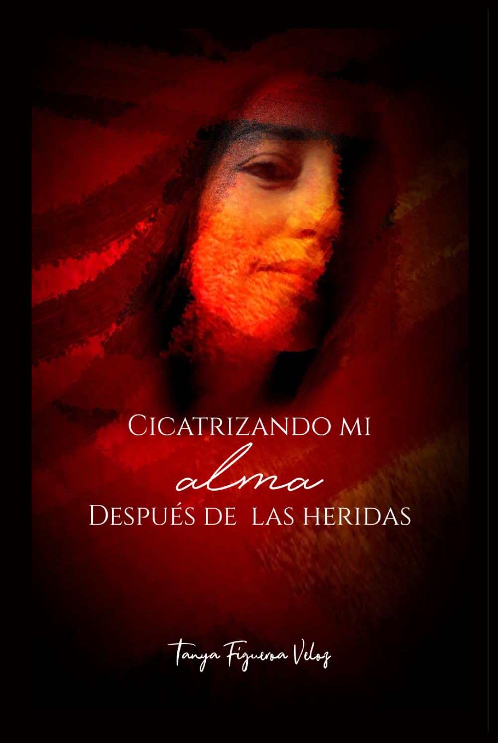 Cicatrizando mi Alma: Después de las heridas