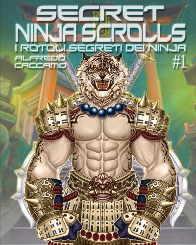 Secret Ninja Scrolls: I Rotoli Segreti dei Ninja #1 - COVER B 2018