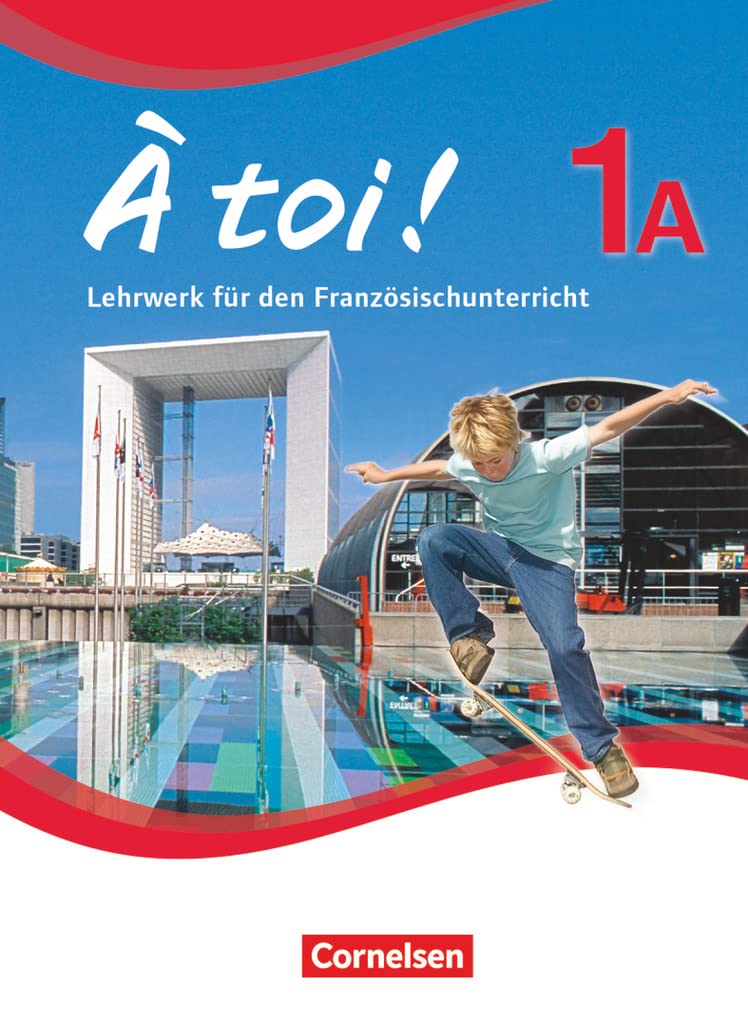 À toi ! - Fünfbändige Ausgabe ab 2012 - Band 1A: Schulbuch
