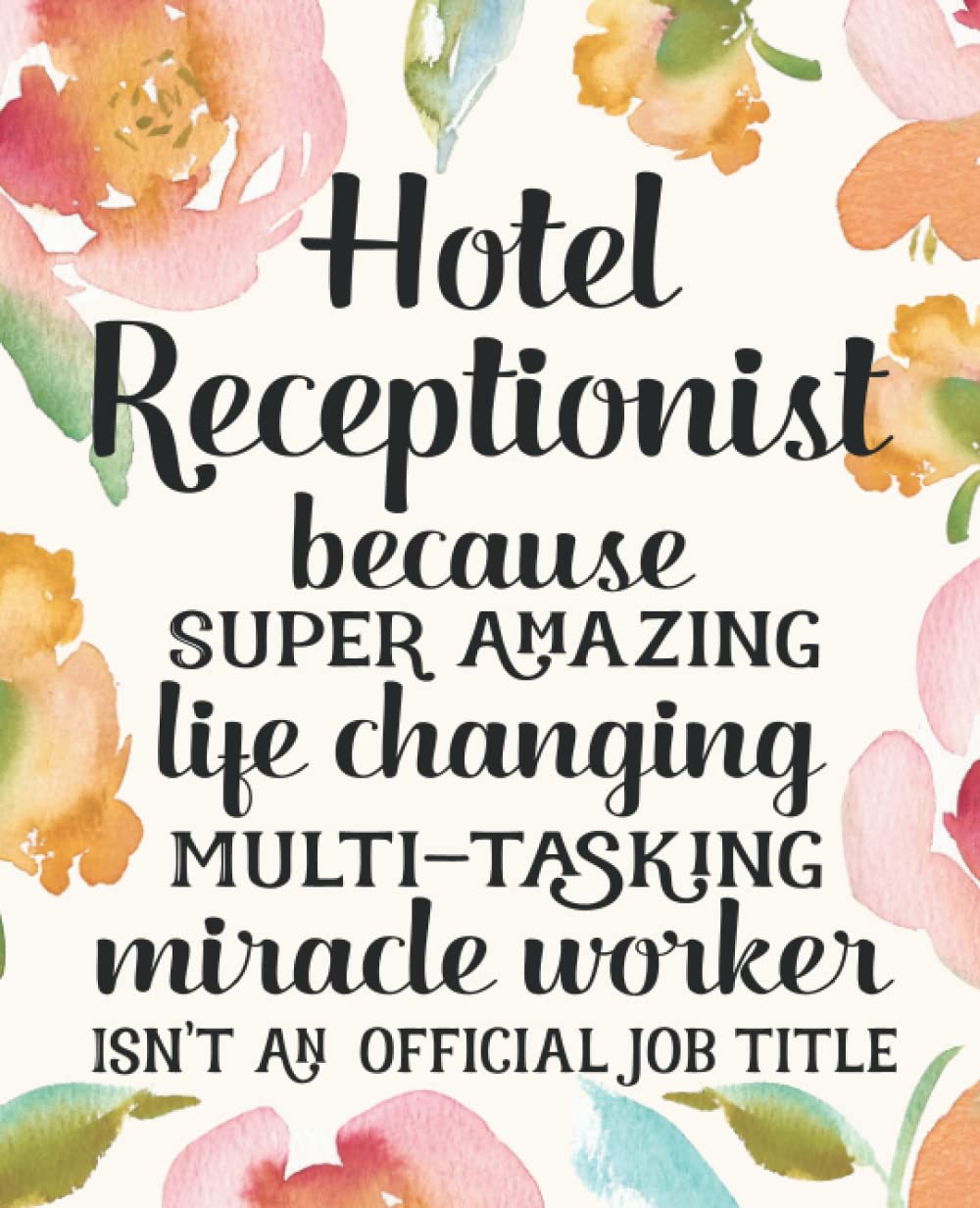 Hotel Receptionist Gifts: Funny Thank You Appreciation Present for Women Friends, Family or Coworkers
