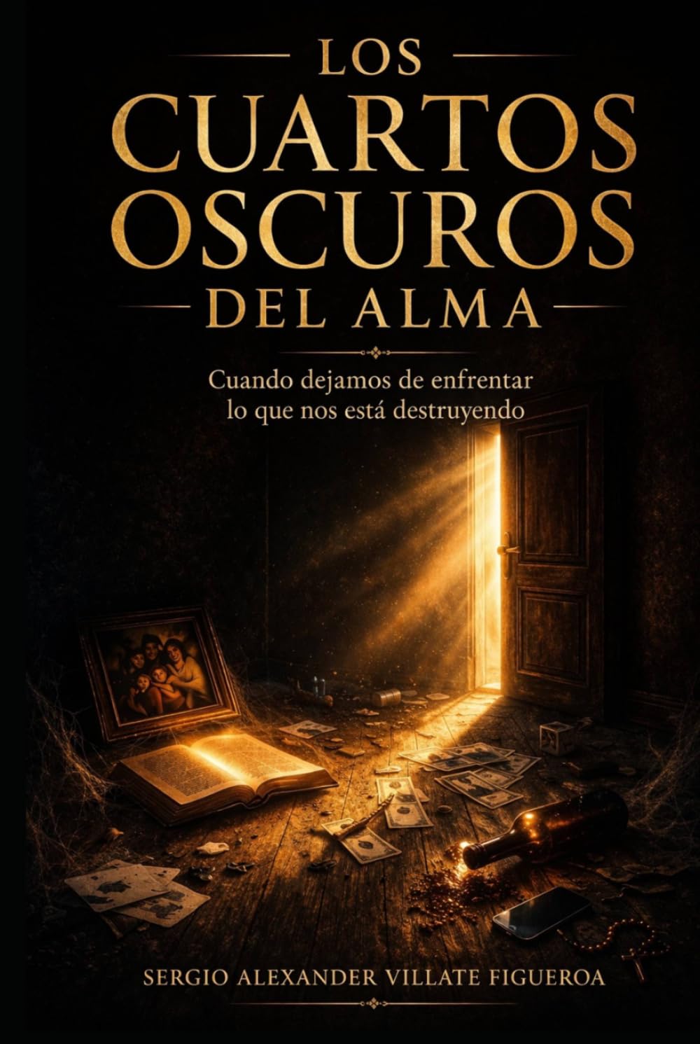 Los cuartos oscuros del alma: Cuando dejamos de enfrentar lo que nos está destruyendo