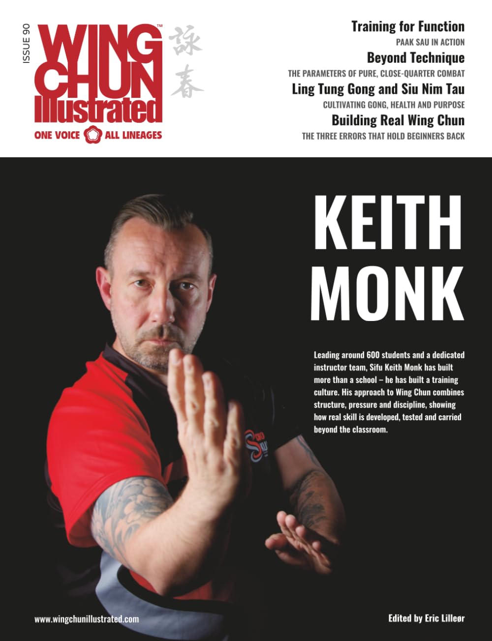 Wing Chun Illustrated Issue 90 (June 2026): Featuring Sifu Keith Monk: A Martial Arts Magazine Dedicated to Chinese Kung Fu Boxing for Self-Defense and Health (Wing Chun Illustrated Magazine)