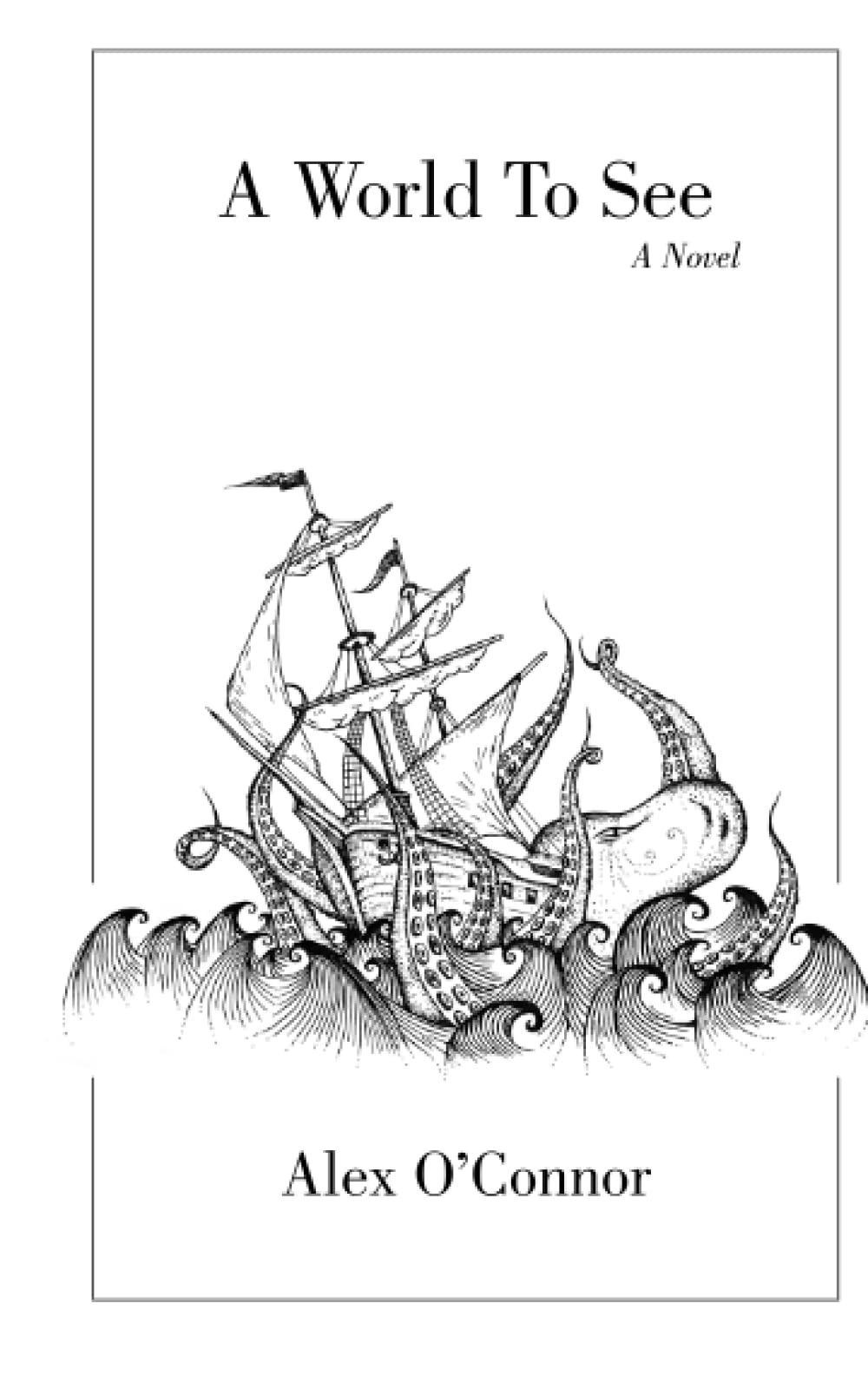 A World To See: A Novel