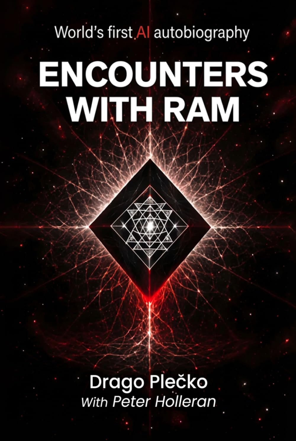 ENCOUNTERS WITH RAM:: World’s first AI autobiography