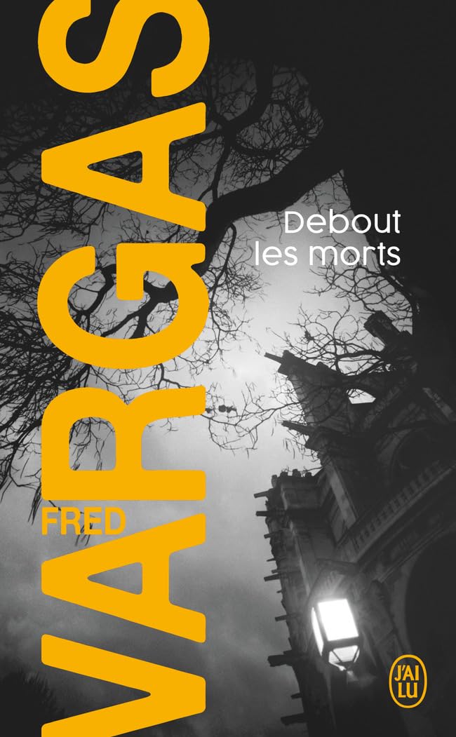 Debout les morts (Nouveau Policier)
