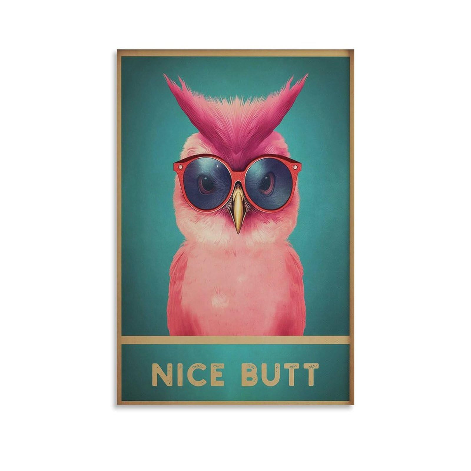Nice Butt Poster Vintage Bathroom Art Poster Funny Owl Home Decor Owl Gift Idea Wall Art Poster Canvas Poster Wall Art Decor Print Picture Paintings for Living Room Bedroom Decoration 20x30inch(50x75c