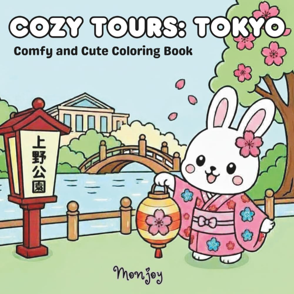 Cozy Tours: Tokyo: Comfy and Cute Coloring Book