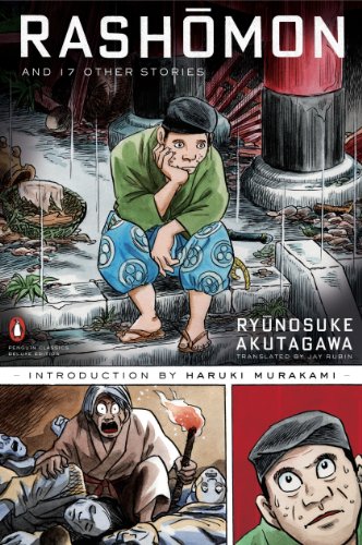 Rashomon and Seventeen Other Stories (Penguin Classics)