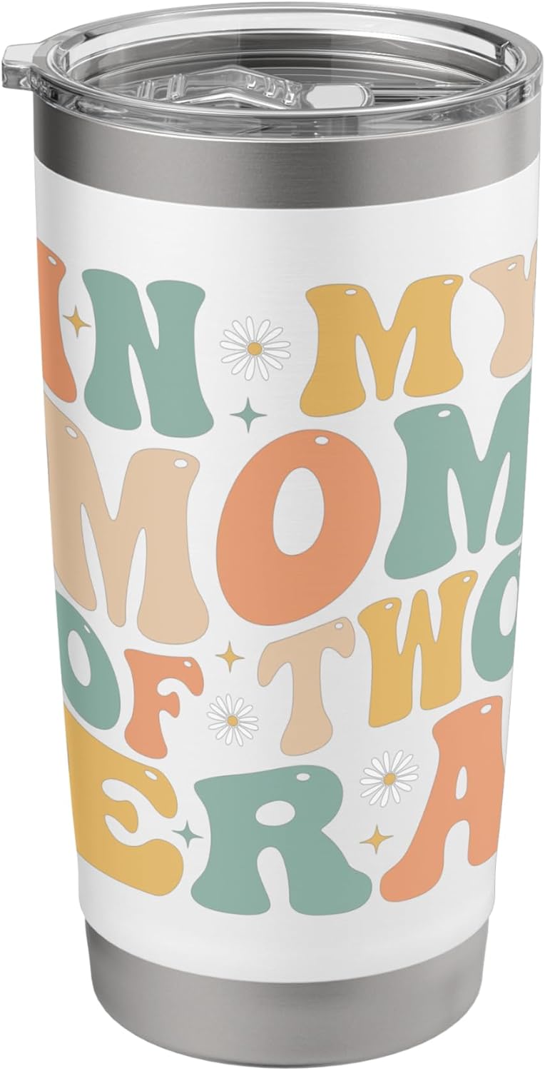 Groovy In My Mom Of Two Era Funny Mother's Day Stainless Steel Insulated Tumbler