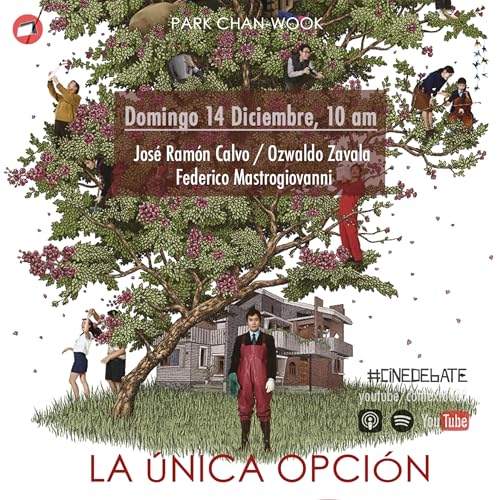 PARK CHAN-WOOK La &uacute;nica opci&oacute;n