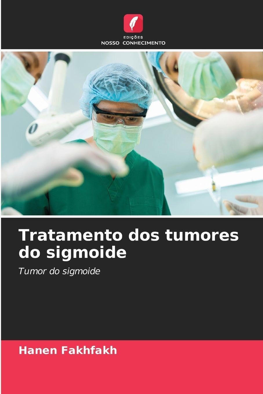 Tratamento dos tumores do sigmoide