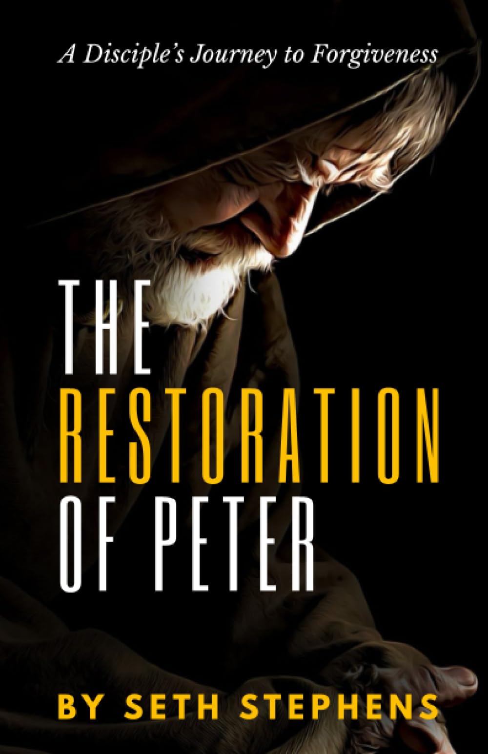 The Restoration Of Peter: A Disciple's Journey To Forgiveness