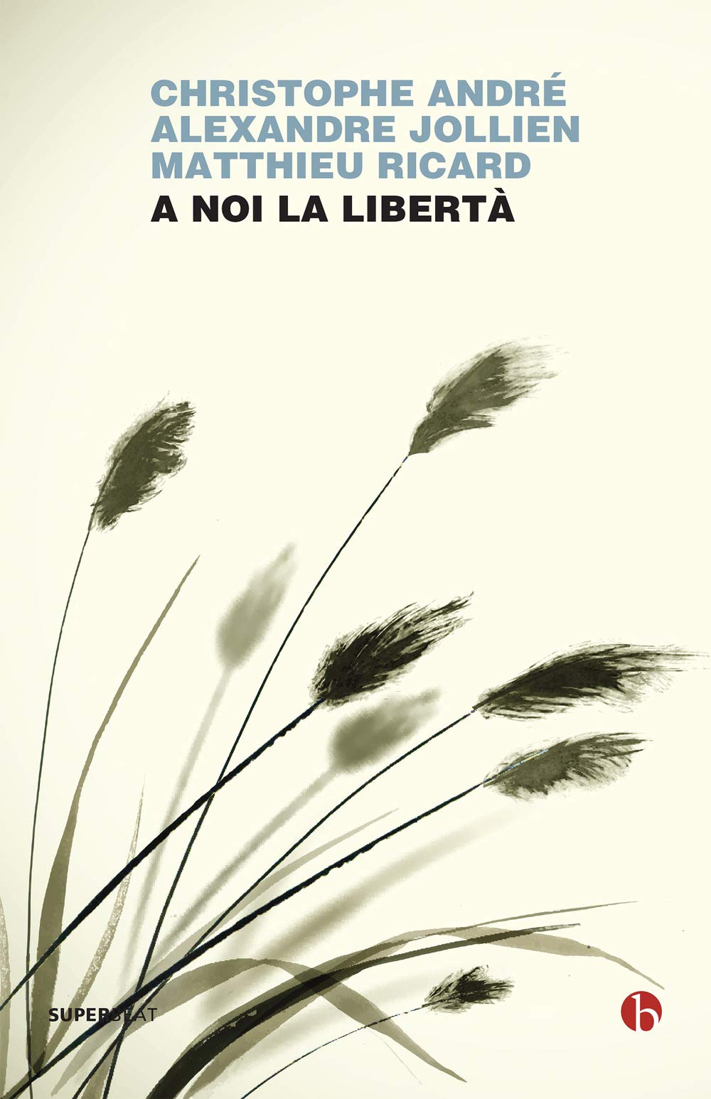 A Noi La Libertà - 4
