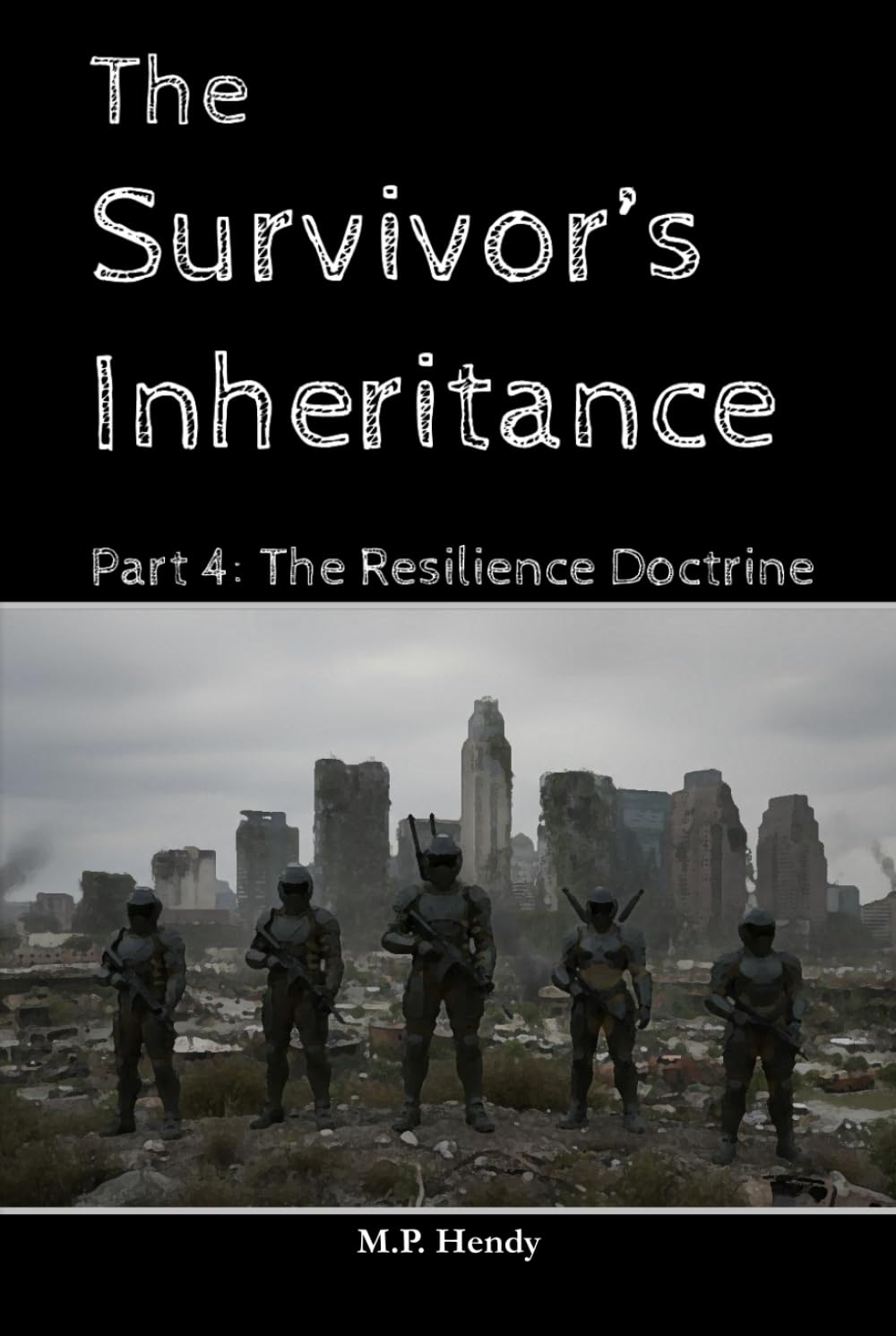 The Survivor's Inheritance Part 4: The Resilience Doctrine (The Survivor's Regression)