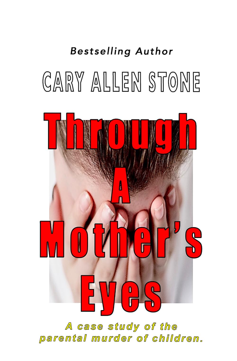Through a Mother's Eyes