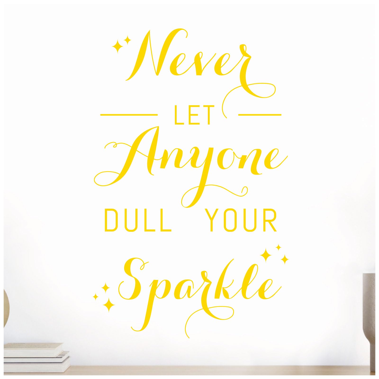 Never Let Anyone Dull Your Sparkle - Motivational Wall Quote Decor, Wall Art Sticker [Medium] [Medium Yellow]