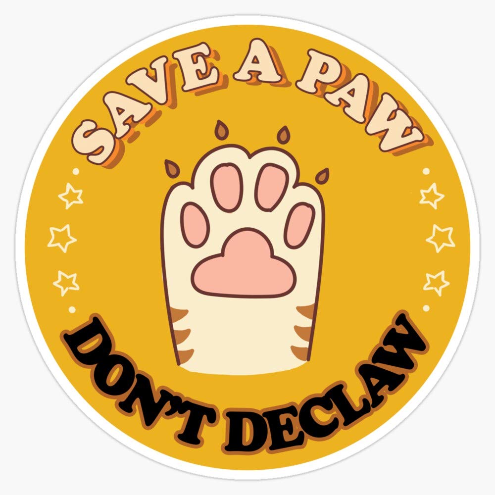 Save A Paw Don'T Declaw - Animal Rights Sticker - Meow Cats Kittens Adopt Stop Declawing Sticker Outdoor Rated Vinyl Sticker Decal for Windows,
