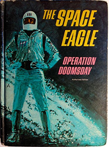 The Space Eagle: Operation Doomsday B000B9P5ZA Book Cover