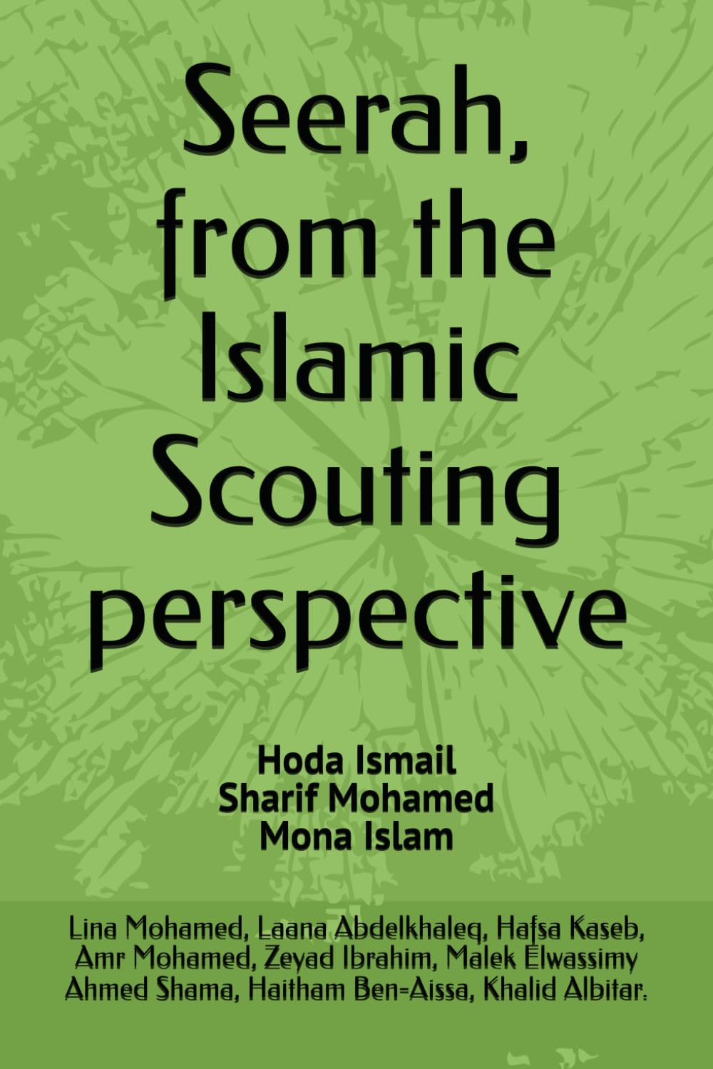 Seerah, from the Islamic Scouting perspective