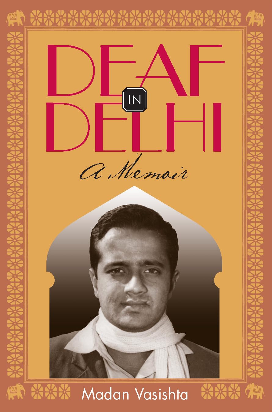 Buy Deaf in Delhi: A Memoir: 4 (Deaf Lives) — BookShops.in
