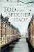 Produktbild Tod in der Speicherstadt: Historischer Kriminalroman