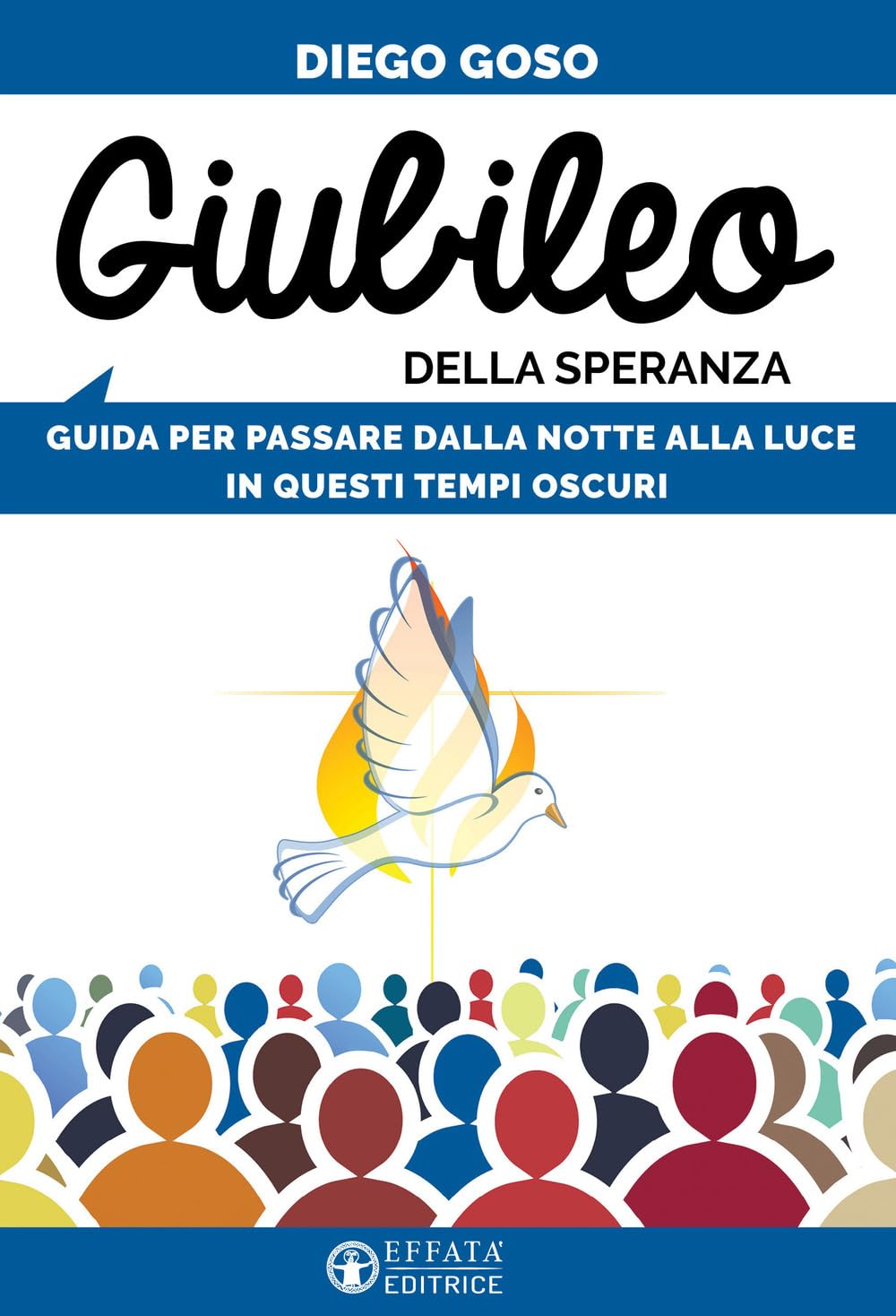 Giubileo Della Speranza. Guida Per Passare Dalla Notte Alla Luce In Questi Tempi Oscuri - 4